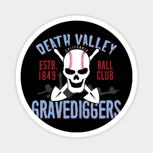 Death Valley Gravediggers Magnet